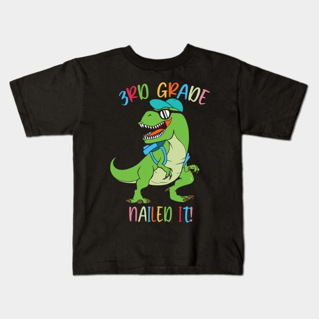 Dinosaur 3RD GRADE Nailed It Graduation Kids Kids T-Shirt by sevalyilmazardal